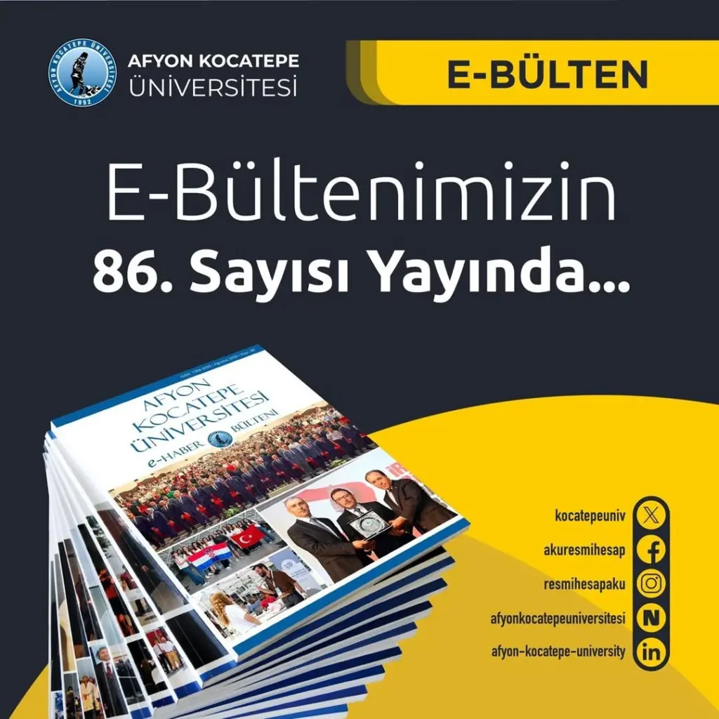 Afyon Kocatepe Üniversitesi E-Haber Bülteni 86. Sayısı Yayınlandı