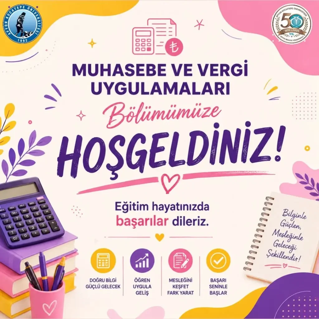 Afyon Kocatepe Üniversitesi Muhasebe ve Vergi Uygulamaları Bölümüne Yeni Öğrencileri Karşılıyor