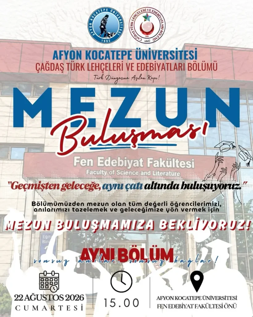 Afyon Kocatepe Üniversitesi Türk Lehçeleri ve Edebiyatları Bölümü Mezun Buluşması Düzenliyor