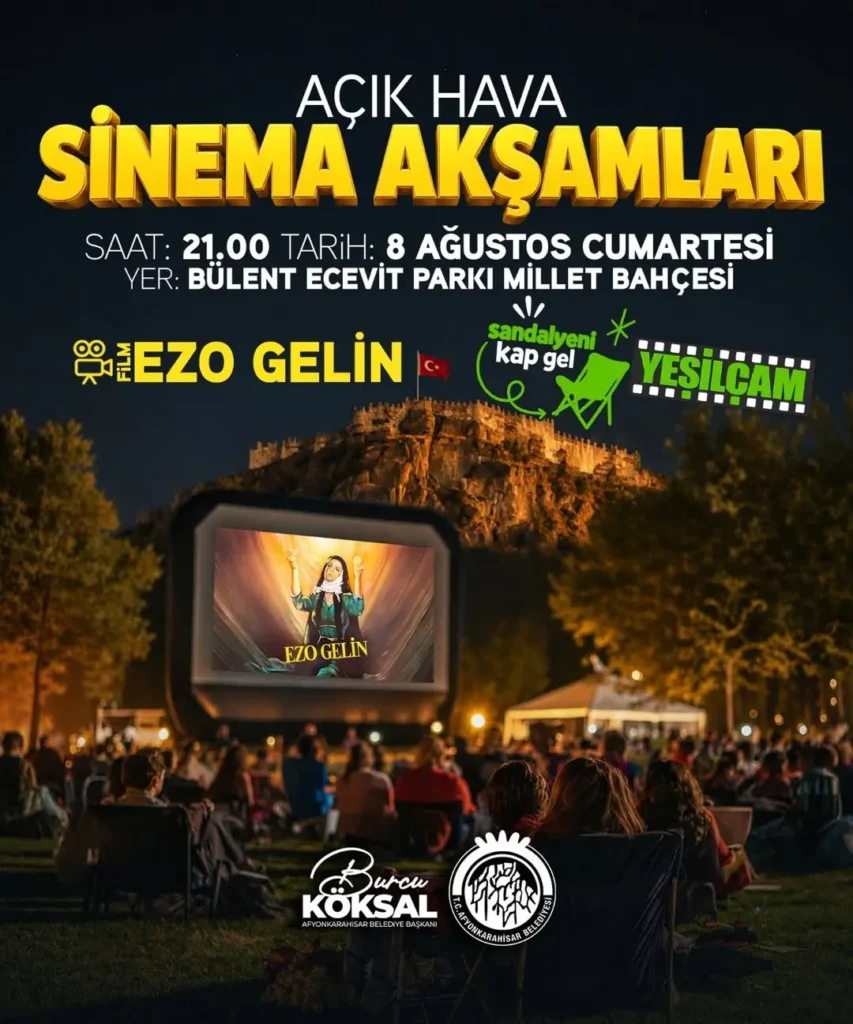 Afyonkarahisar Belediye Başkanı Burcu Köksal’dan Açık Hava Sinema Etkinliği Duyurusu