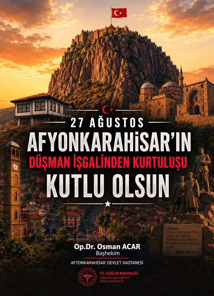 Afyonkarahisar’ın Düşman İşgalinden Kurtuluşunun 104. Yıl Dönümü Kutlamaları
