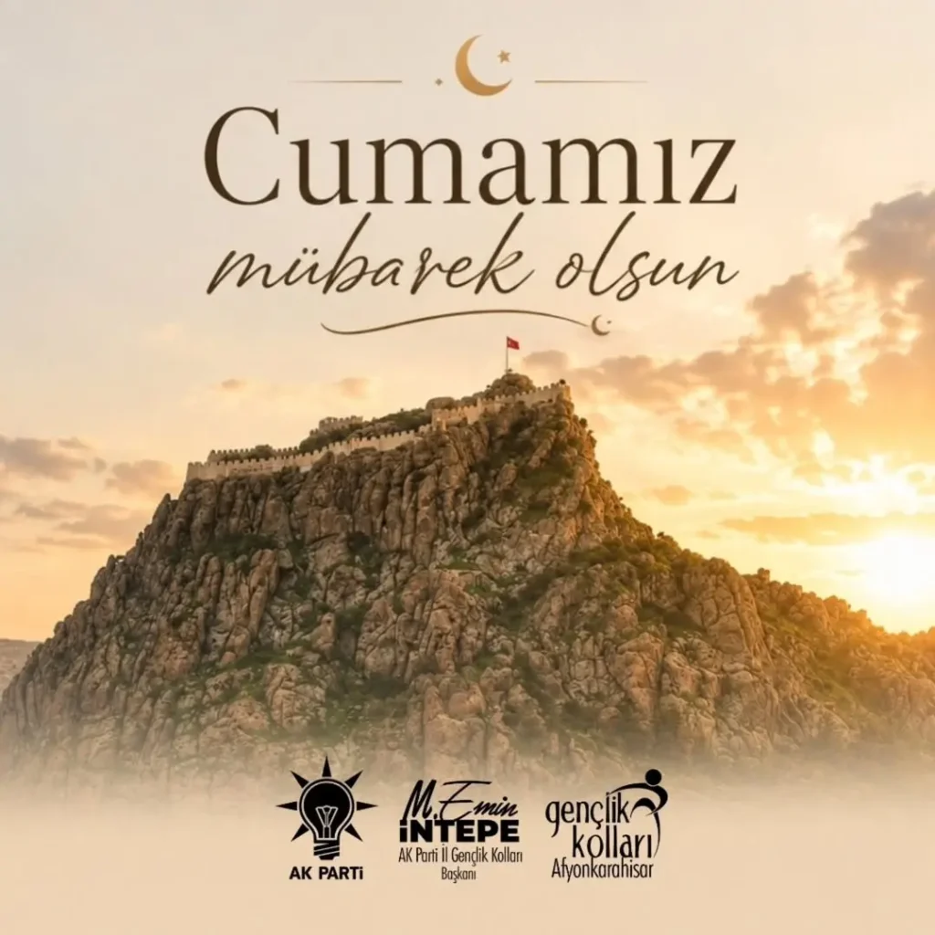 Ak Parti Afyonkarahisar İl Gençlik Kolları Başkanı’ndan Cumamız Mübarek Olsun Paylaşımı