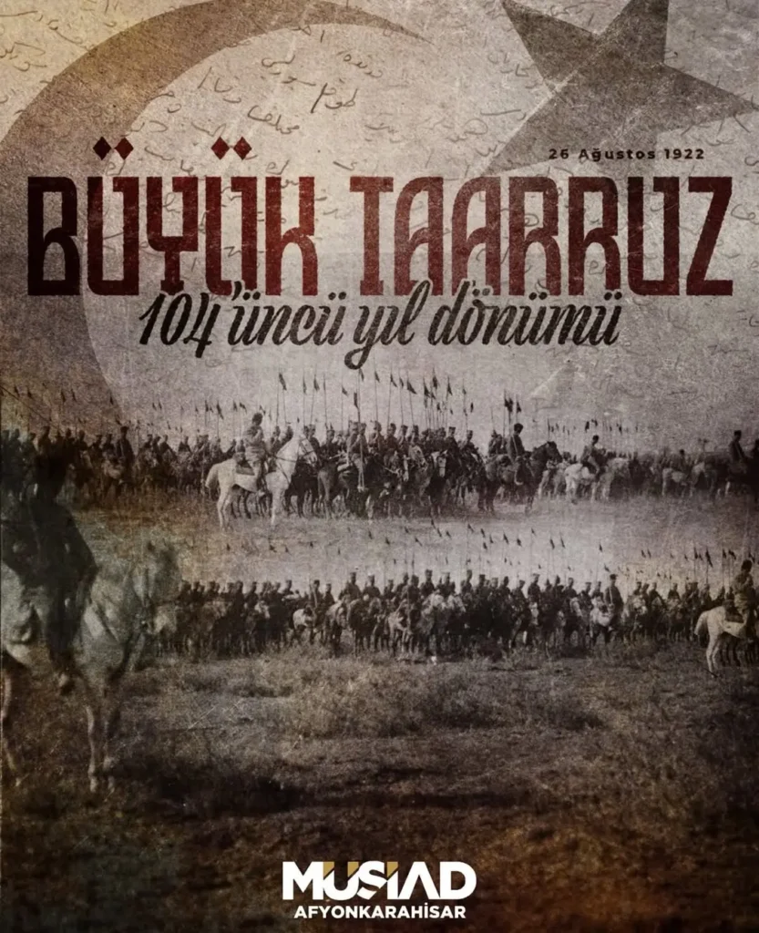 Büyük Taarruz’un 104. Yıl Dönümünde Gazi Mustafa Kemal Atatürk Anıldı
