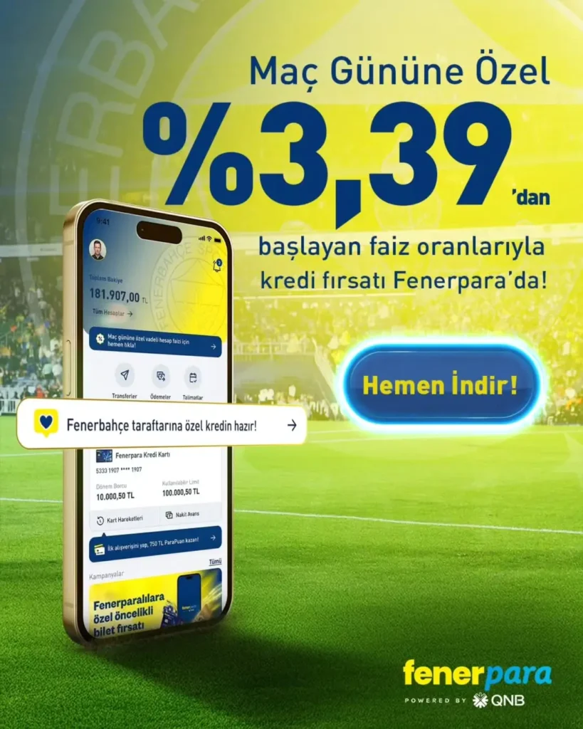 Fenerpara ile Maç Gününe Özel Faiz Oranları!