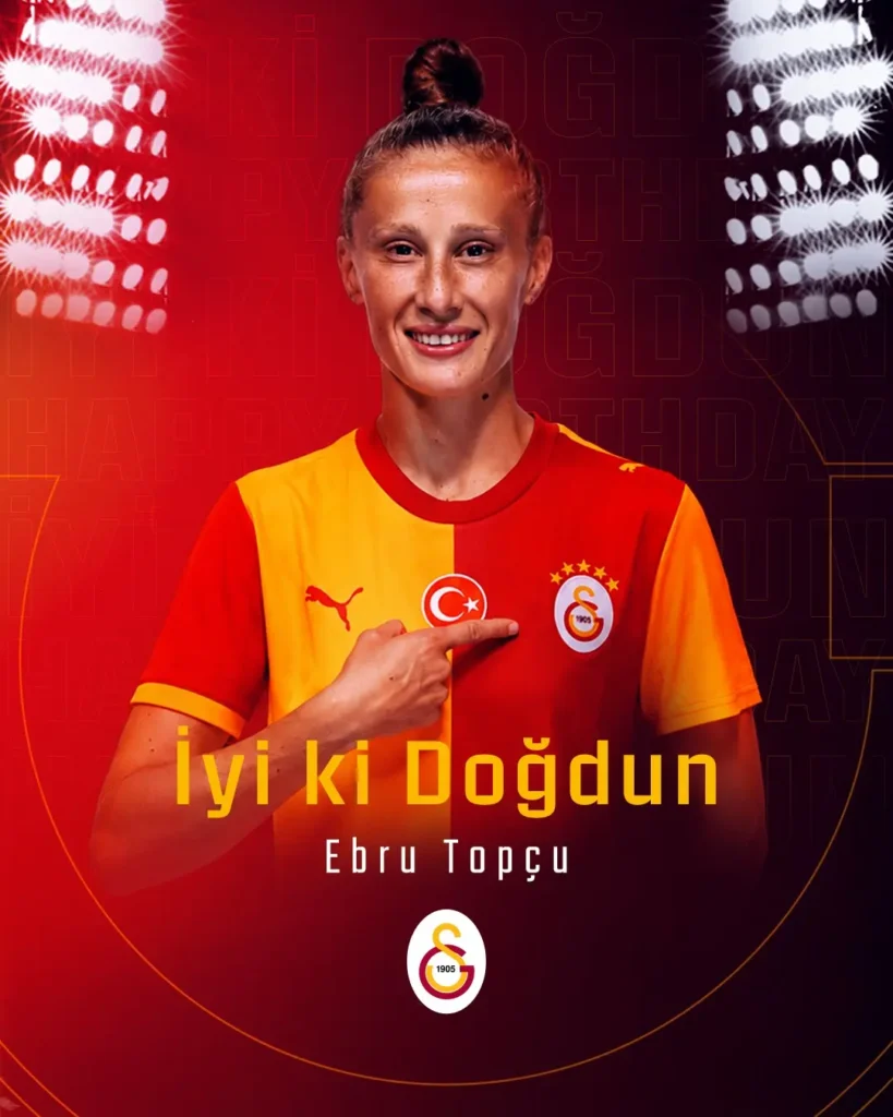 Galatasaray Kadın Futbol Takımı Kaptanı Ebru Topçu’nun Doğum Günü Kutlandı
