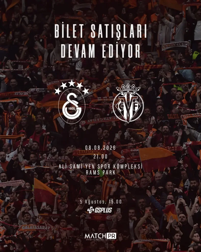 Galatasaray, Villarreal CF Maçı Biletlerini GSPlus Kullanıcılarına Satışa Sunuyor