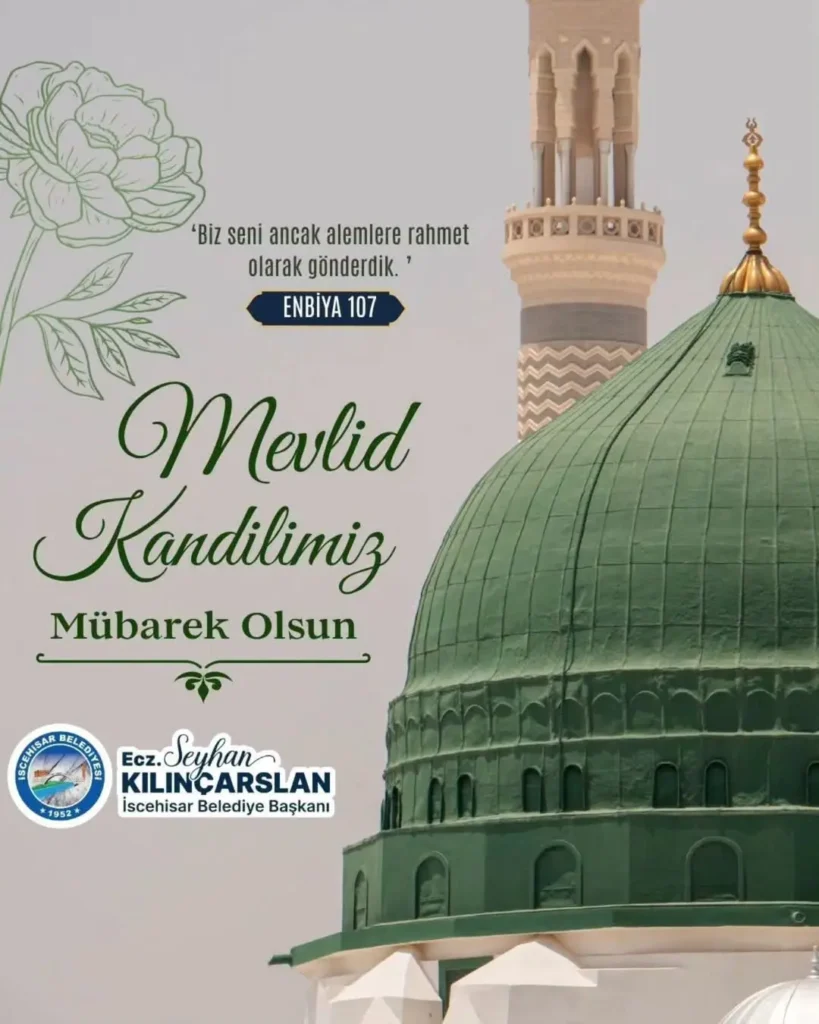 İscehisar Belediye Başkanı Seyhan Kılınçarslan’dan Mevlid Kandili Mesajı