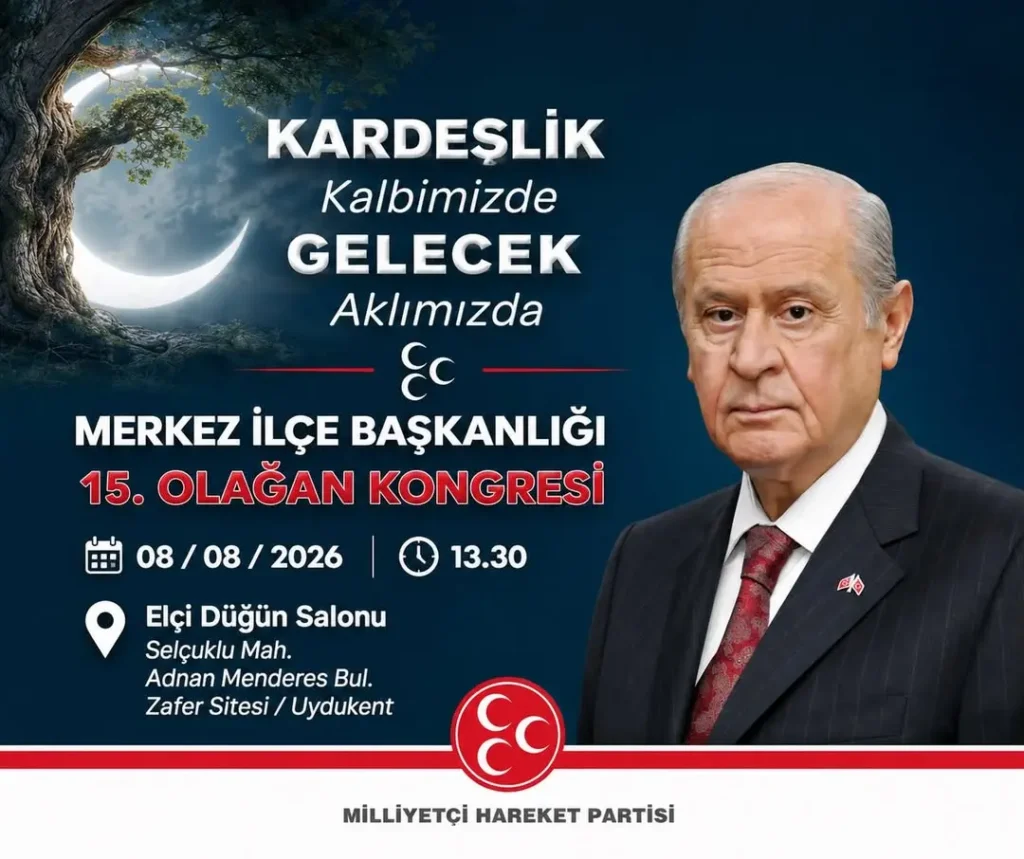 MHP Afyonkarahisar Merkez İlçe Başkanlığı’nın 15. Olağan Kongresi Duyurusu