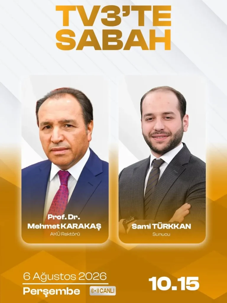 Rektör Mehmet Karakaş, TV3’te Sabah Programında Konuk Olacak