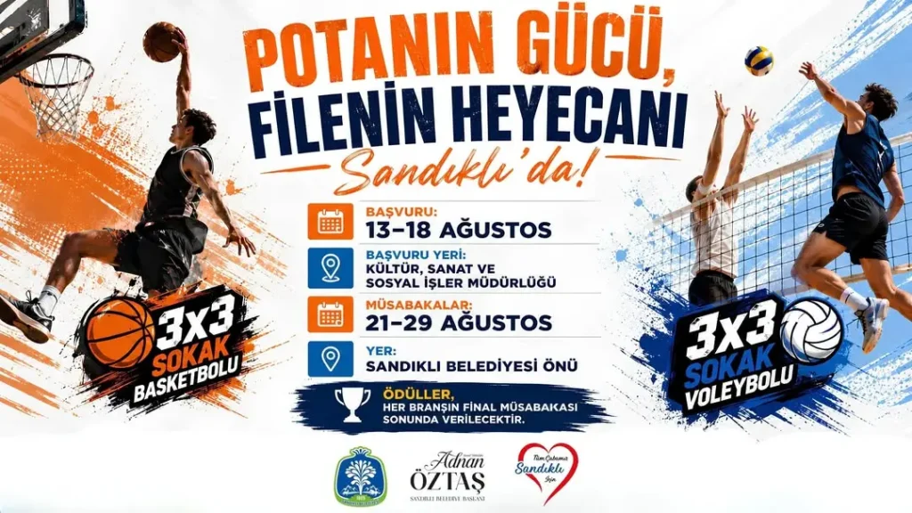 Sandıklı’da Potanın Gücü, Filenin Heyecanı! 3×3 Sokak Basketbolu ve Voleybol Turnuvası Başlıyor