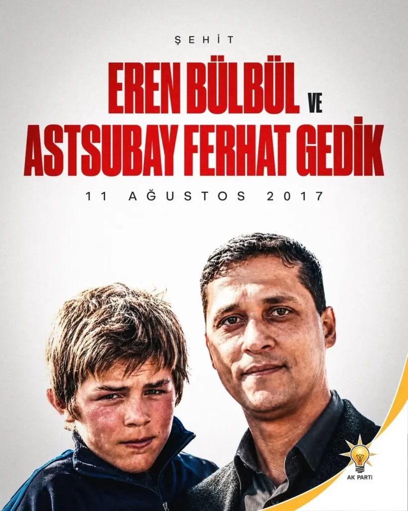 Şehitlerimiz Eren Bülbül ve Astsubay Ferhat Gedik’i Rahmetle Anıyoruz