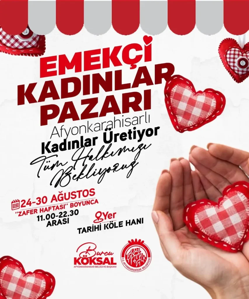 T.C. Afyonkarahisar Belediyesi Emekçi Kadınlar Pazarı’nı Zafer Haftası’nda Ziyaretçilerle Buluşturuyor