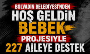 Bolvadin Belediyesi’nden “Hoş Geldin Bebek” Projesiyle 227 Aileye Destek
