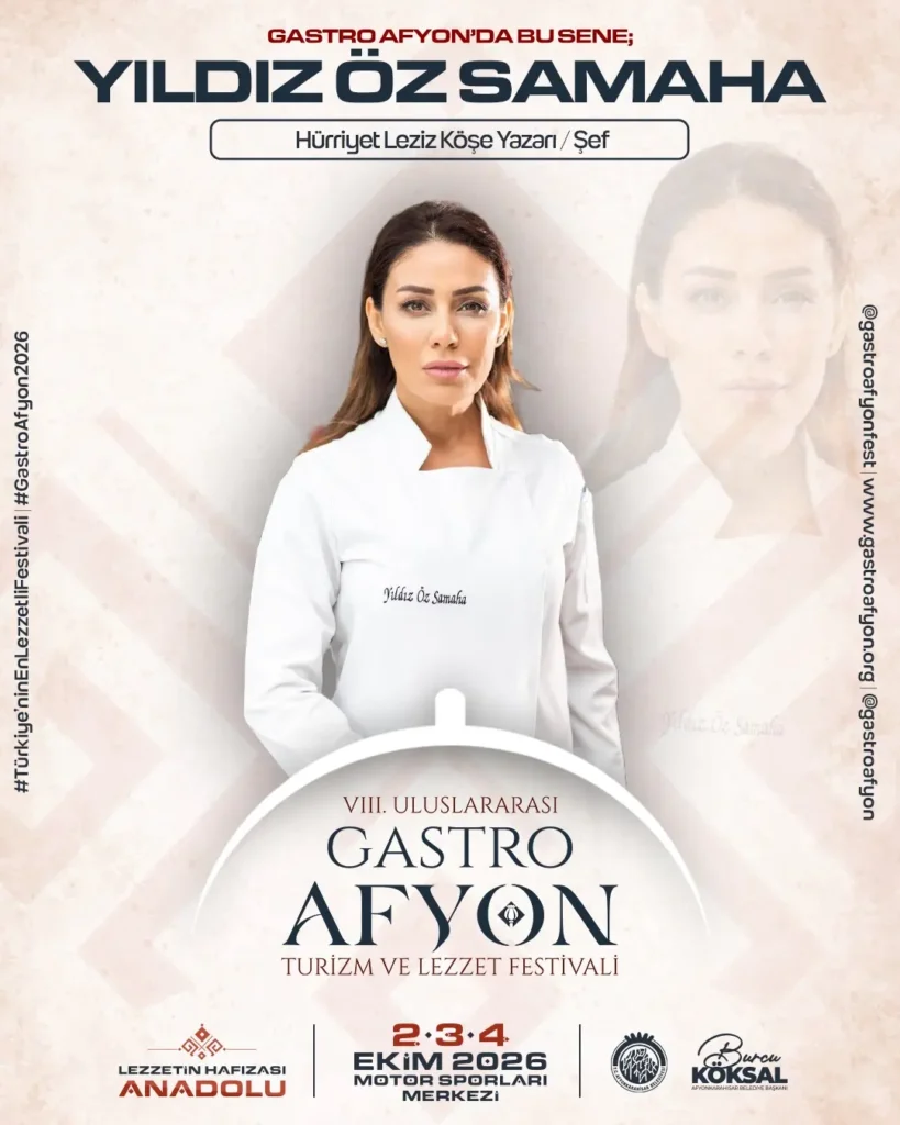 Gastro Afyon Festivali’nde Bu Yıl Şef Yıldız Öz Samaha Konuk Olacak