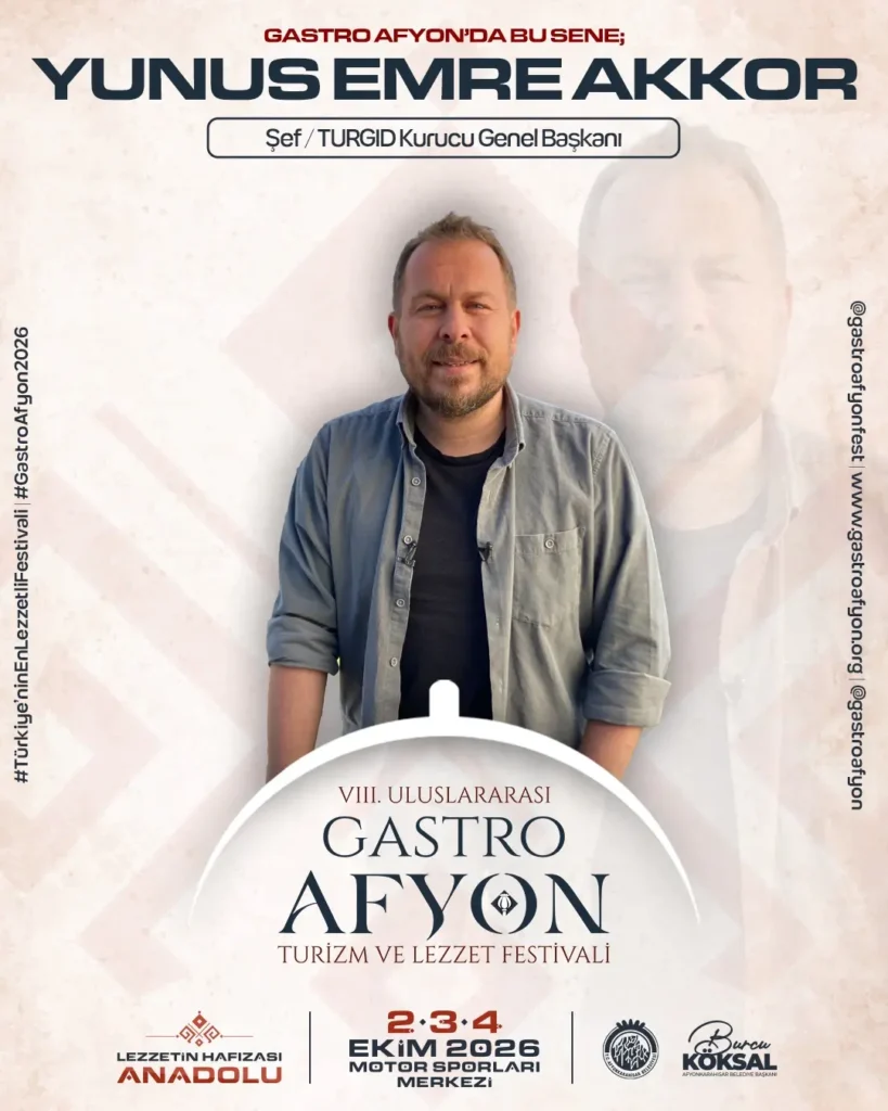 Gastro Afyon Festivali’nde Şef Yunus Emre Akkor Bu Yıl Katılıyor