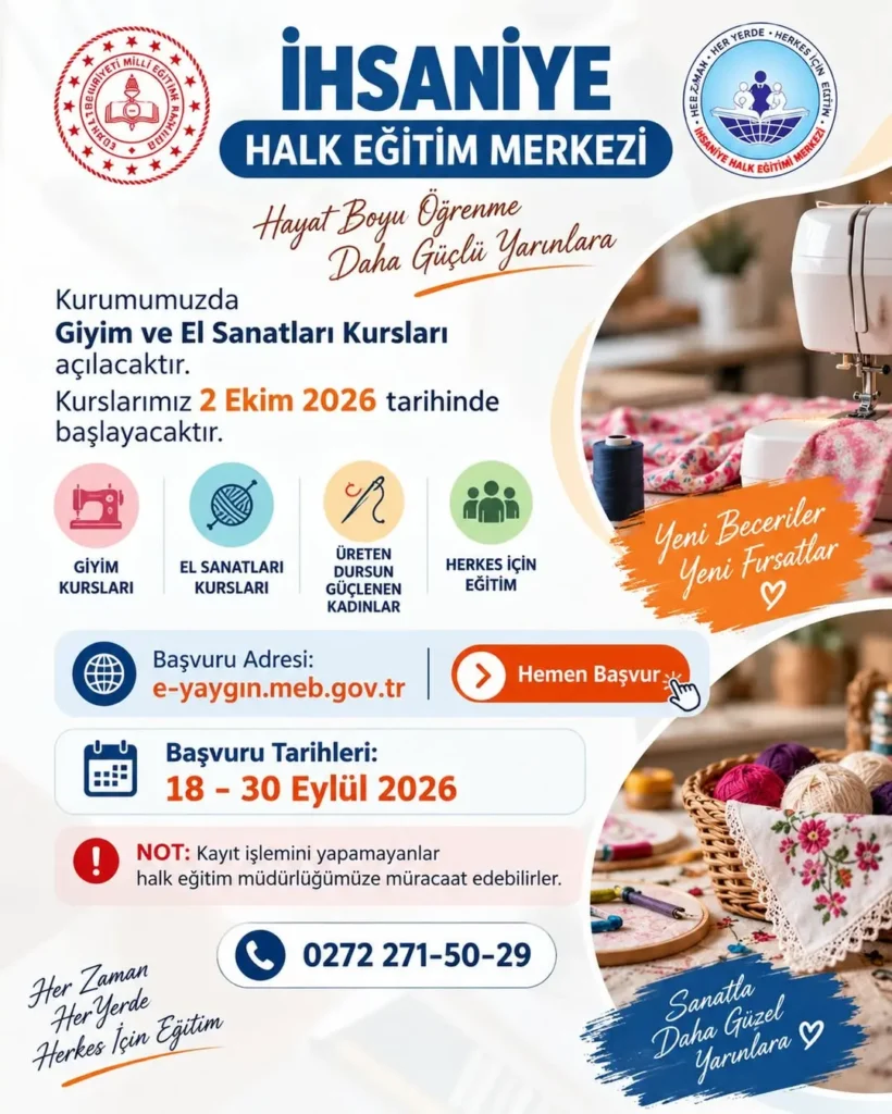 İhsaniye Halk Eğitim Merkezi Giyim ve El Sanatları Kursları Açılıyor
