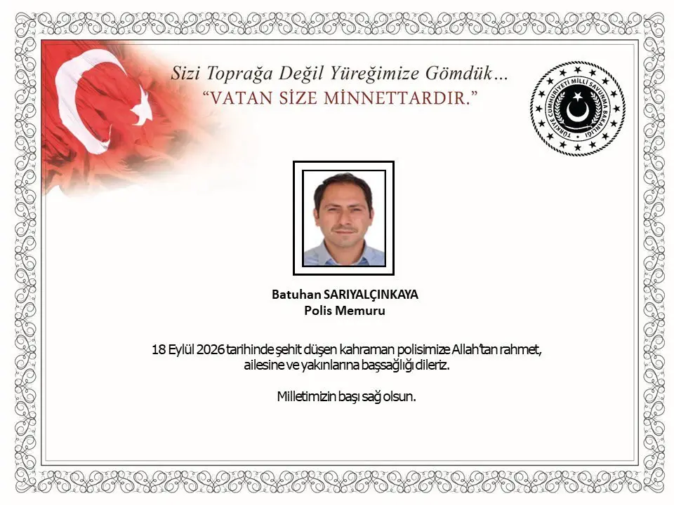 Kırıkkale’de Trafik Kazasında Şehit Olan Polis Memuru Batuhan SARIYALÇINKAYA için Başsağlığı Mesajı