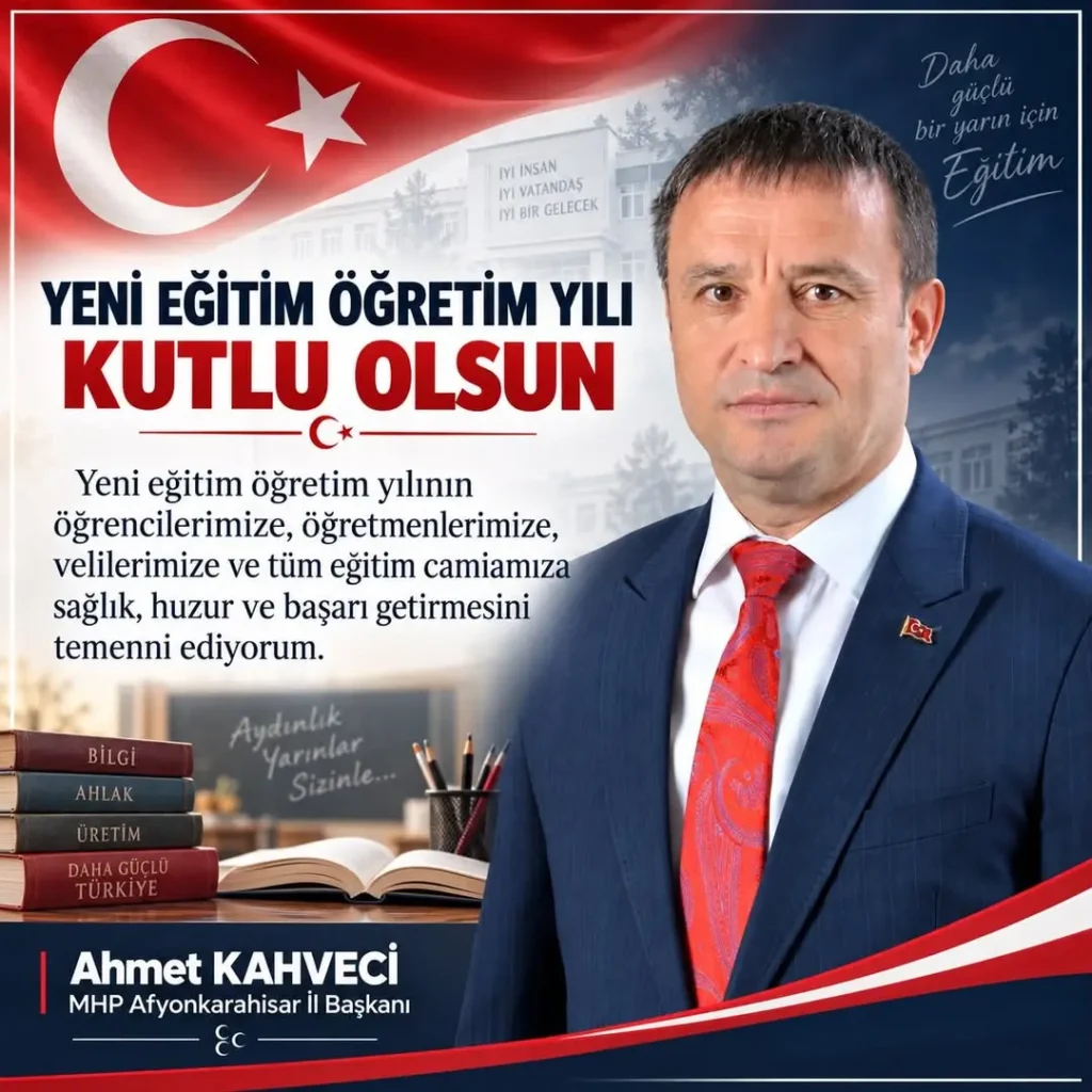 Mhp Afyonkarahisar İl Başanlığından Eğitim Öğretim Yılı Dileği