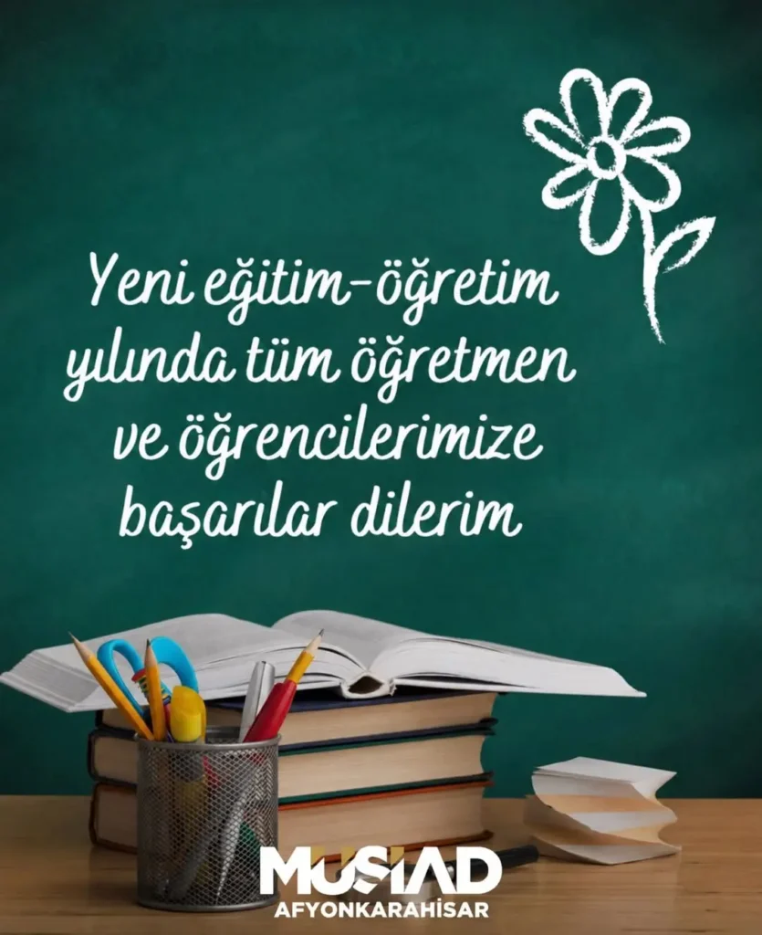 MÜSİAD AFYONKARAHİSAR’dan Yeni Eğitim Öğretim Yılına İlişkin Mesaj