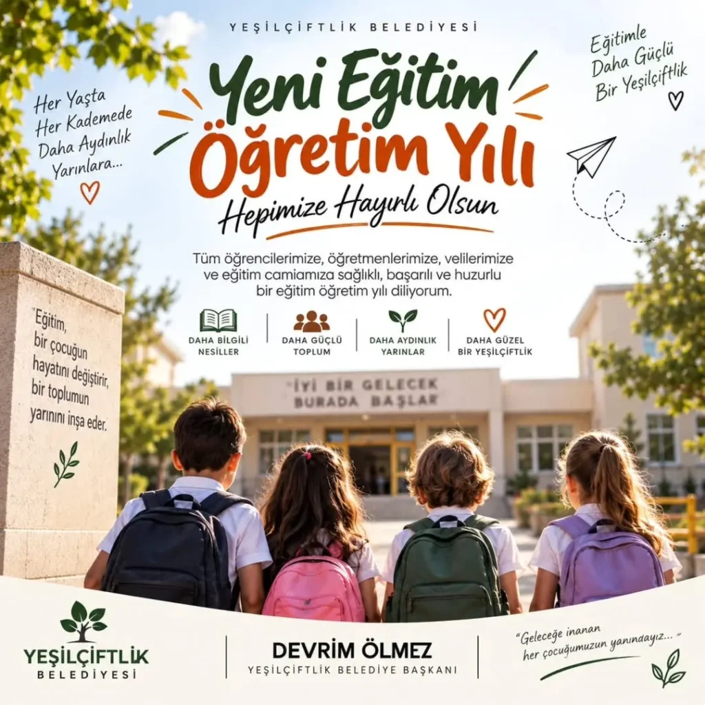 YeşilÇiftlik Belediye Başkanı Devrim Ölmez’den Yeni Eğitim Öğretim Yılı Kutlaması