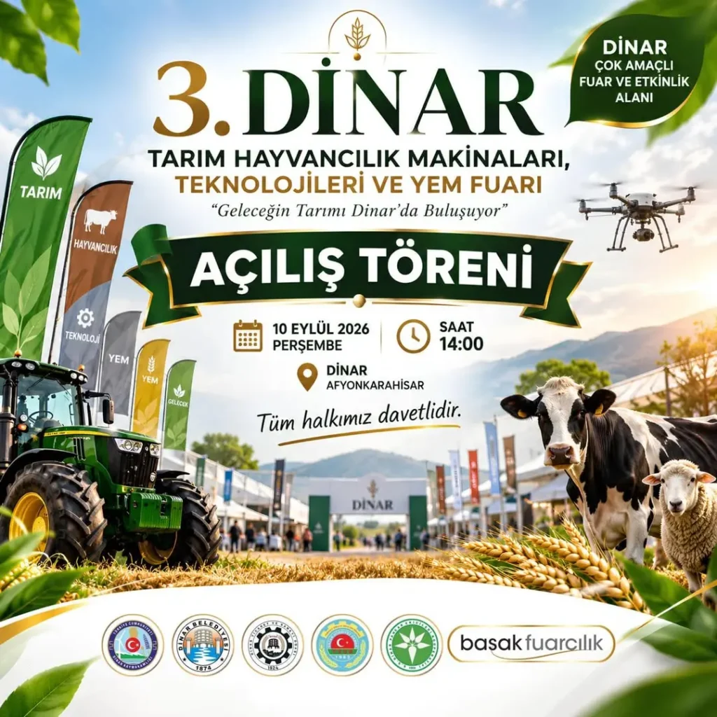 Dinar Tarım, Hayvancılık, Makineleri, Teknolojileri ve Yem Fuarı Açılıyor!