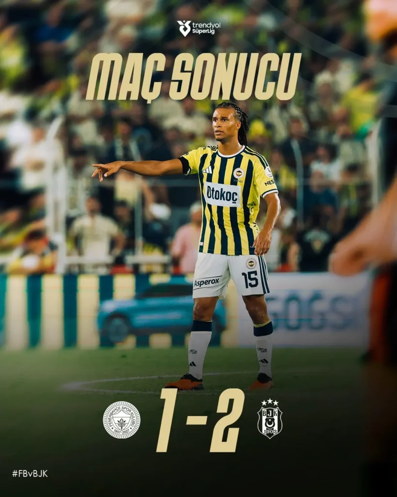 Fenerbahçe – Beşiktaş Maçı Sonucu: 1-2