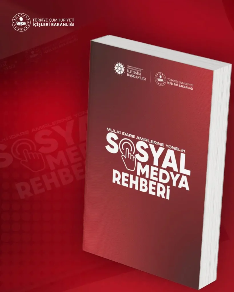 İl İdare Amirleri için Sosyal Medya Rehberi Yayınlandı