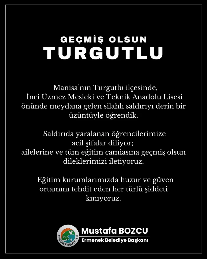 Turgutlu’daki silahlı saldırıda yaralanan öğrenciler için geçmiş olsun mesajı